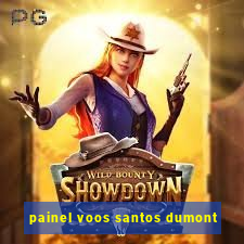 painel voos santos dumont